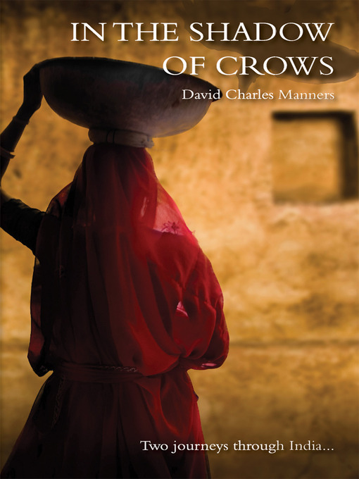 Title details for In The Shadow of Crows by David Charles Manners - Available